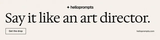 LinkedIn banner for HelloPrompts: "Say it like an art director." Editorial style, poster layout, light palette in white.
