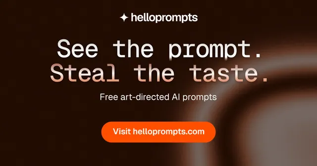 Social ad for HelloPrompts: "See the prompt. Steal the taste." Y2K style, centred layout, dark palette in black, orange.