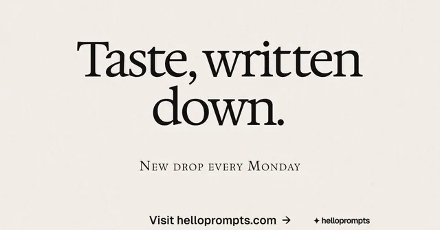 Social ad for HelloPrompts: "Taste, written down." Swiss style, smallcaps layout, light palette in white, grey.