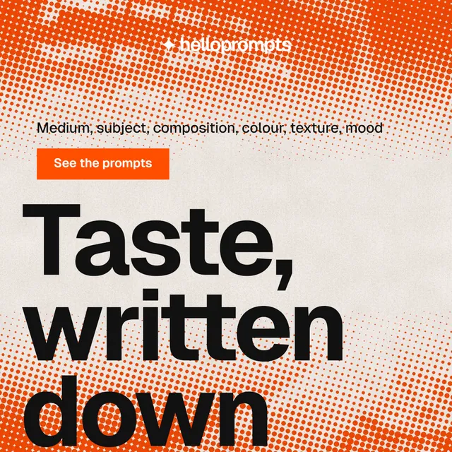 Instagram post for HelloPrompts: "Every image starts as a sentence." Retro print style, oversized layout, light palette in orange.