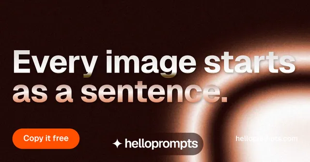 Social ad for HelloPrompts: "Every image starts as a sentence." Y2K style, poster layout, dark palette in black, orange, red.
