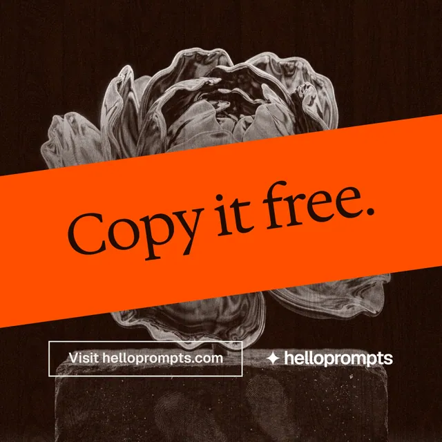 Instagram post for HelloPrompts: "Copy it free." Editorial style, diagonal layout, dark palette in black, orange, brown.