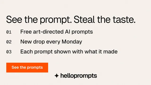 Landscape graphic for HelloPrompts: "See the prompt. Steal the taste." Swiss style, numbered layout, light palette in white, orange.