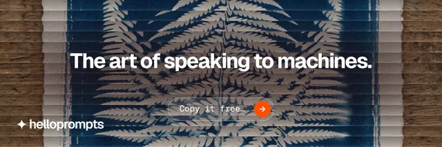 X header for HelloPrompts: "The art of speaking to machines." Agentic glass style, centred layout, dark palette in grey, blue.