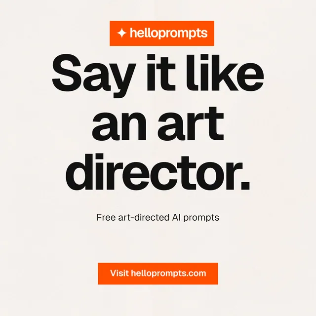 Instagram post for HelloPrompts: "Say it like an art director." Swiss style, centred layout, light palette in white, orange.