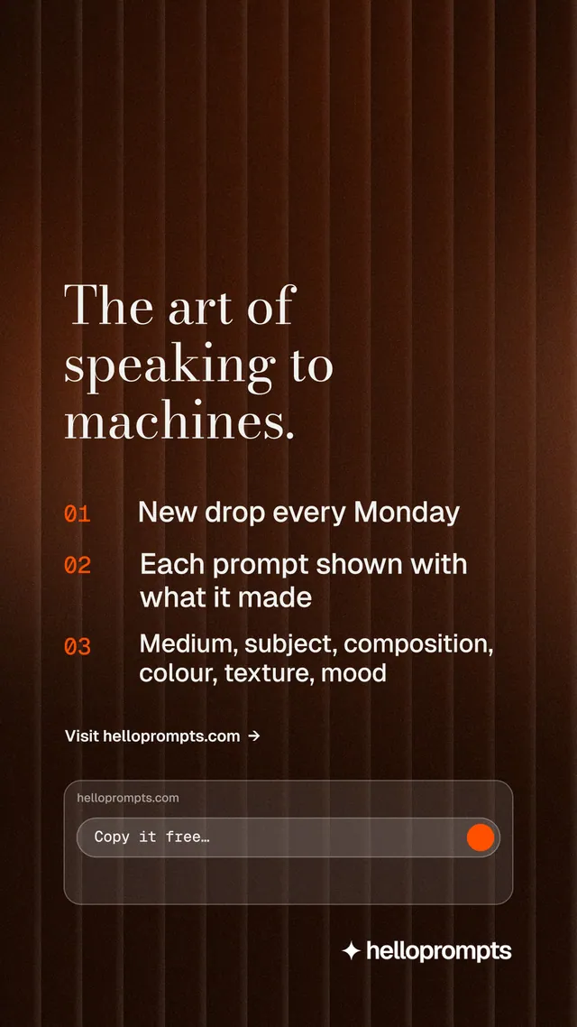 Instagram story for HelloPrompts: "The art of speaking to machines." Minimal luxury style, numbered layout, dark palette in black, orange.