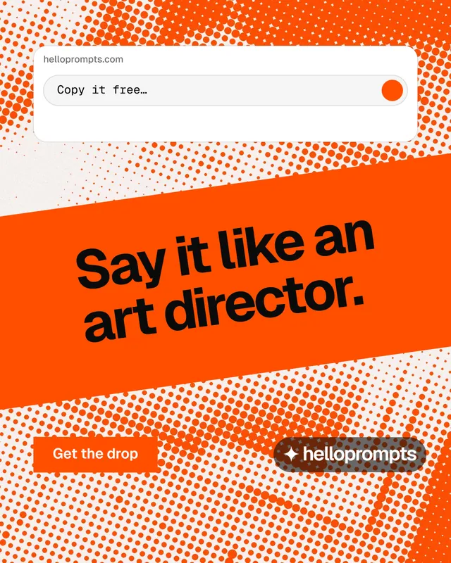 Instagram portrait post for HelloPrompts: "Say it like an art director." Swiss style, diagonal layout, light palette in orange, white.
