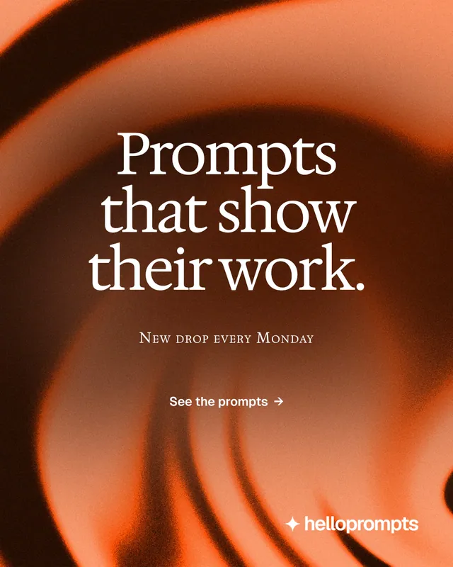 Instagram portrait post for HelloPrompts: "Prompts that show their work." Agentic glass style, smallcaps layout, dark palette in orange, brown.