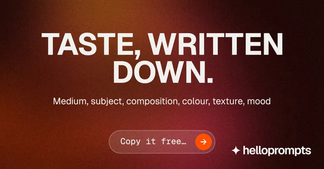 Social ad for HelloPrompts: "Taste, written down." Agentic glass style, centred layout, dark palette in red, black.