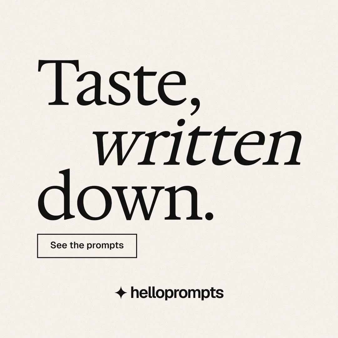 Instagram post for HelloPrompts: "Taste, written down." Editorial style, stacked layout, light palette in white, grey.