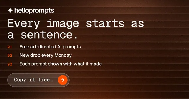 Social ad for HelloPrompts: "Every image starts as a sentence." Agentic glass style, numbered layout, dark palette in orange, black, grey.
