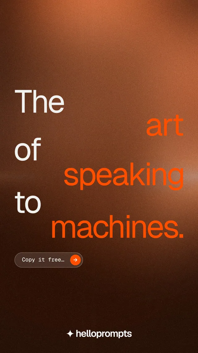 Instagram story for HelloPrompts: "The art of speaking to machines." Agentic glass style, stacked layout, dark palette in black, orange, brown.