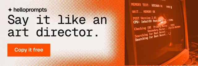 X header for HelloPrompts: "Say it like an art director." Swiss style, skeleton layout, light palette in orange, white.