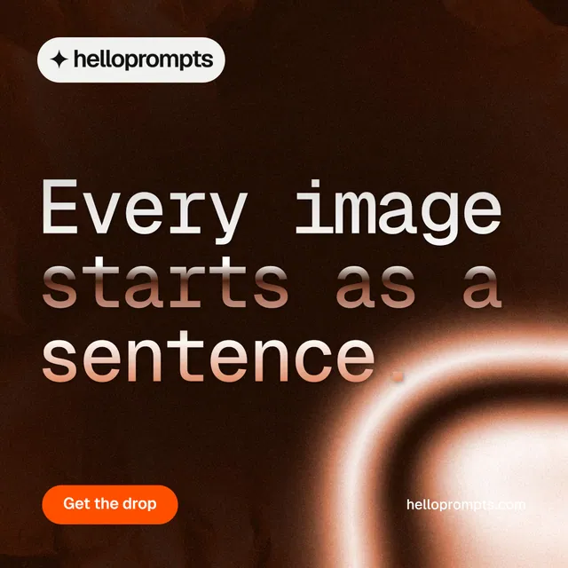 Instagram post for HelloPrompts: "Every image starts as a sentence." Y2K style, poster layout, dark palette in black, orange.
