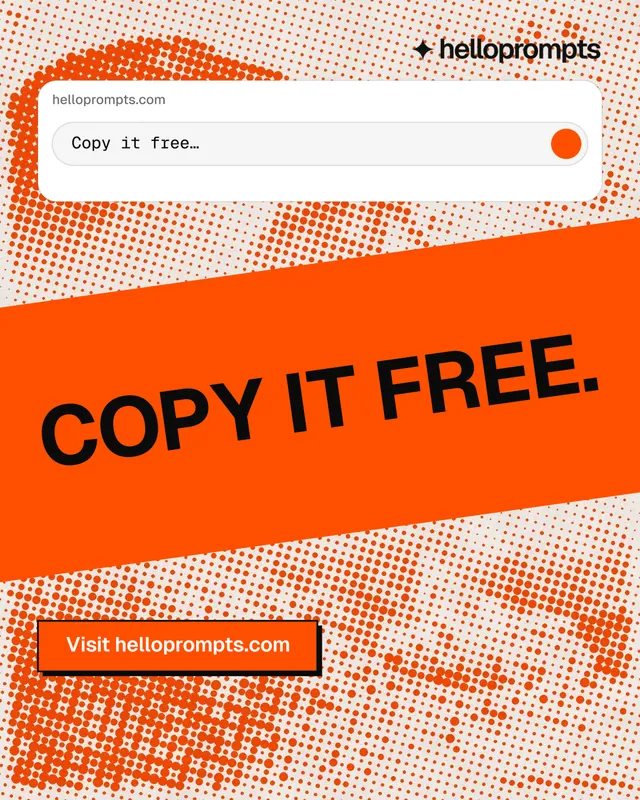 Instagram portrait post for HelloPrompts: "Copy it free." Brutalist style, diagonal layout, light palette in orange.