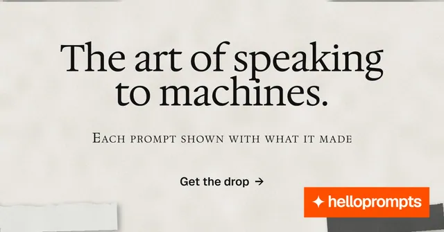 Social ad for HelloPrompts: "The art of speaking to machines." Swiss style, smallcaps layout, light palette in white, yellow, orange.