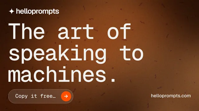 Landscape graphic for HelloPrompts: "The art of speaking to machines." Agentic glass style, poster layout, dark palette in orange.