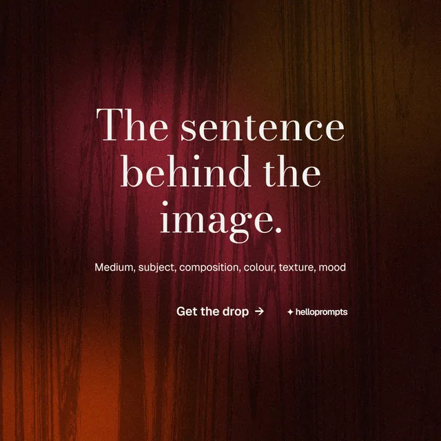 Instagram post for HelloPrompts: "The sentence behind the image." Minimal luxury style, centred layout, dark palette in black, red, orange.