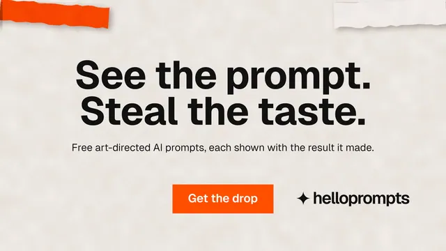Landscape graphic for HelloPrompts: "See the prompt. Steal the taste." Swiss style, centred layout, light palette in orange.