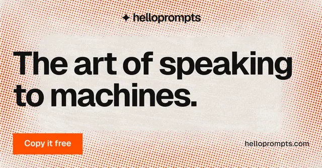 Social ad for HelloPrompts: "The art of speaking to machines." Swiss style, poster layout, light palette in orange.