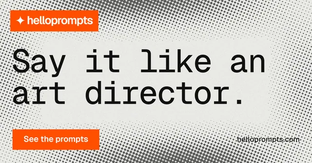 Social ad for HelloPrompts: "Say it like an art director." Swiss style, poster layout, light palette in grey, white, brown.