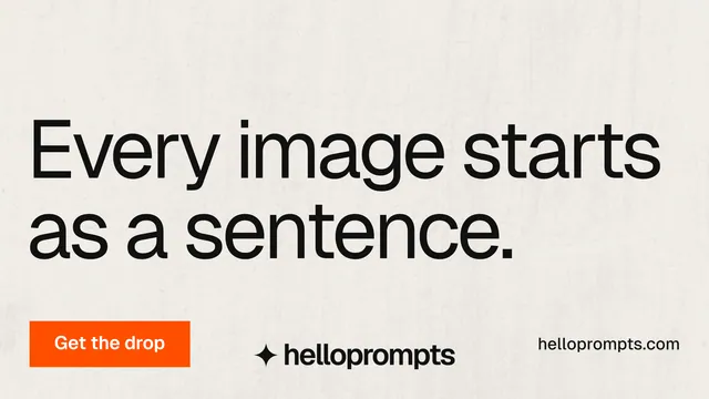 Landscape graphic for HelloPrompts: "Every image starts as a sentence." Swiss style, poster layout, light palette in yellow, grey, white.