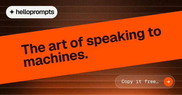 Social ad for HelloPrompts: "The art of speaking to machines." Agentic glass style, diagonal layout, dark palette in orange.