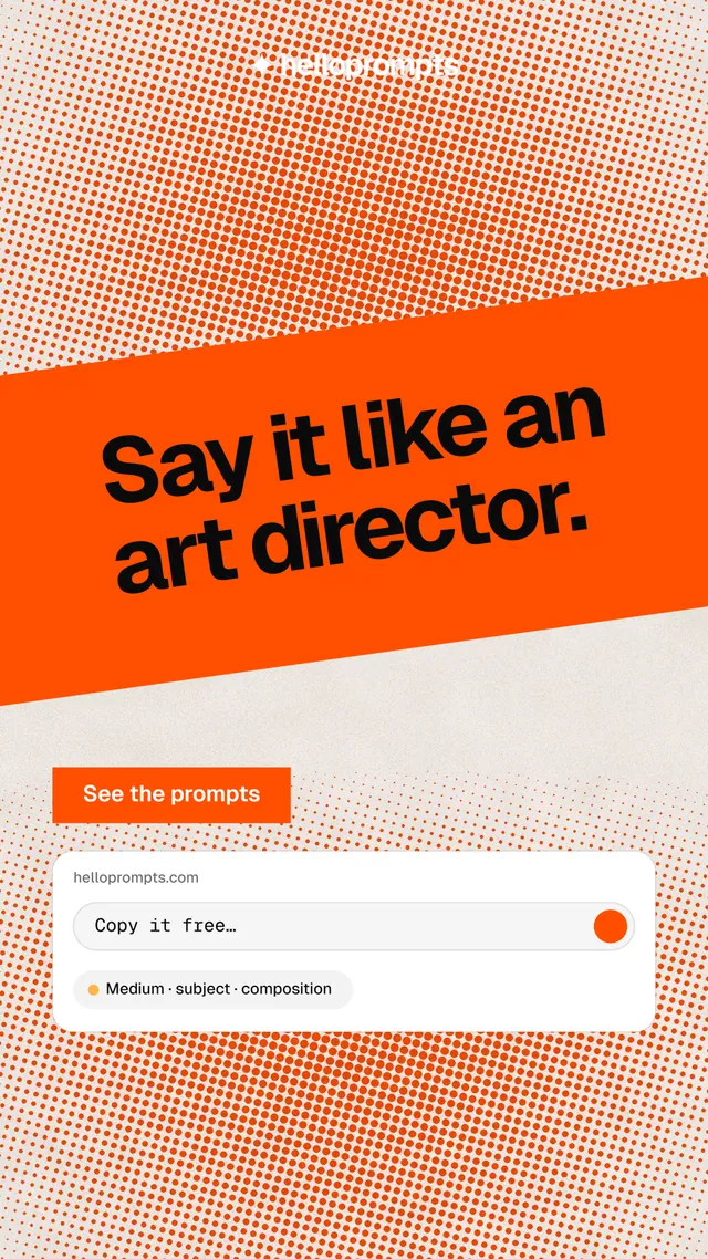 Instagram story for HelloPrompts: "Say it like an art director." Swiss style, diagonal layout, light palette in orange, white.