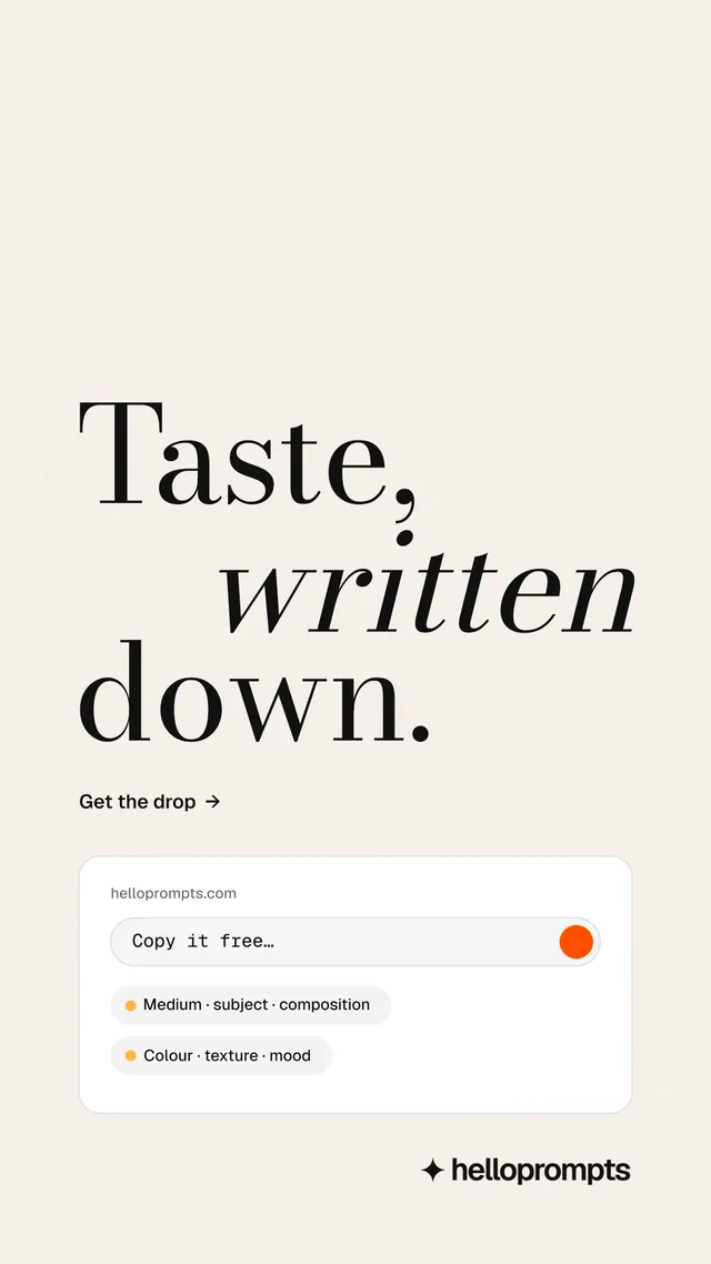 Instagram story for HelloPrompts: "Taste, written down." Minimal luxury style, stacked layout, light palette in white.