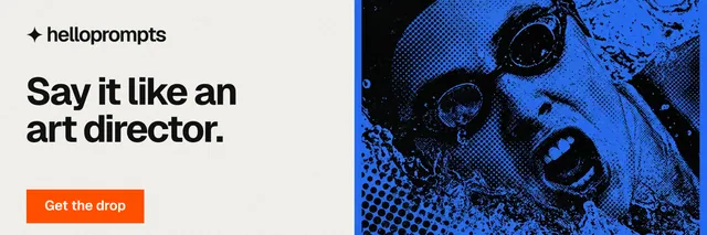 X header for HelloPrompts: "Say it like an art director." Swiss style, bottom layout, light palette in white, blue, black.
