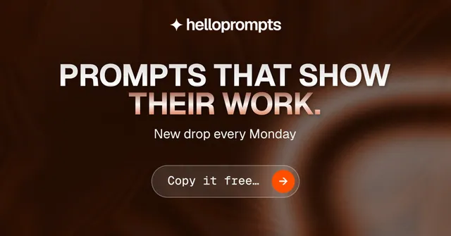 Social ad for HelloPrompts: "Prompts that show their work." Agentic glass style, centred layout, dark palette in black, grey, orange.
