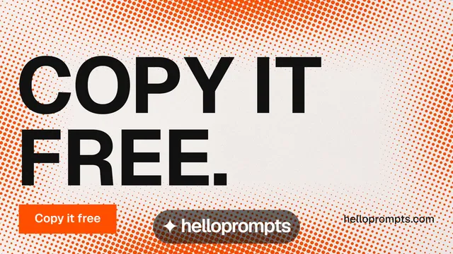 Landscape graphic for HelloPrompts: "Copy it free." Swiss style, poster layout, light palette in orange, brown, white.