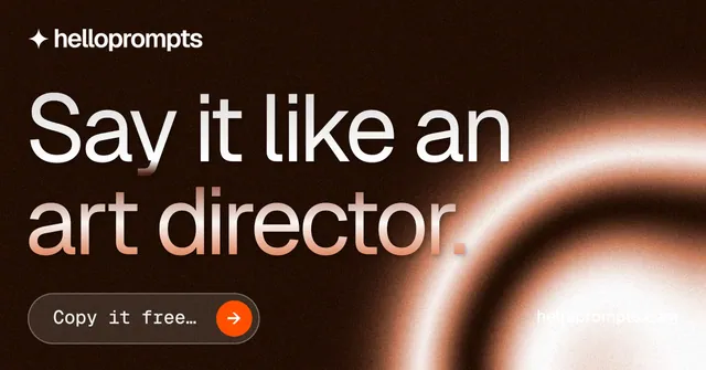Social ad for HelloPrompts: "Say it like an art director." Agentic glass style, poster layout, dark palette in black, orange.