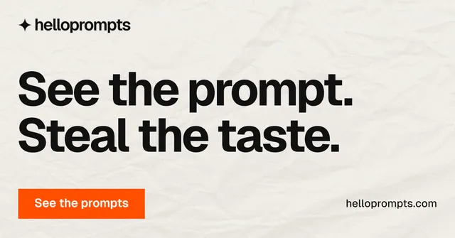 Social ad for HelloPrompts: "See the prompt. Steal the taste." Swiss style, poster layout, light palette in yellow, grey, white.