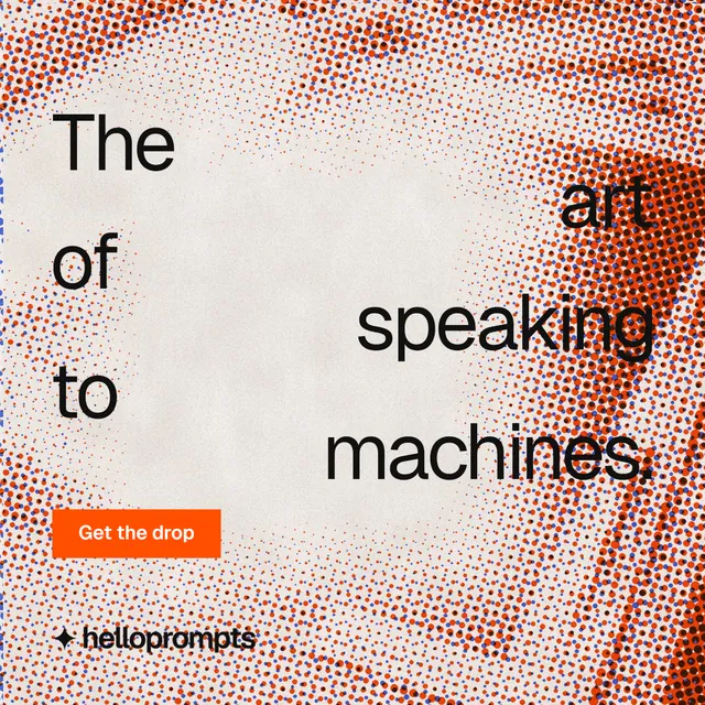Instagram post for HelloPrompts: "The art of speaking to machines." Swiss style, stacked layout, light palette in red, orange.