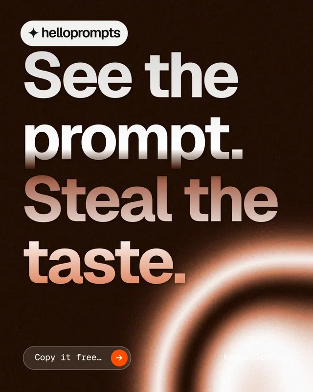 Instagram portrait post for HelloPrompts: "See the prompt. Steal the taste." Agentic glass style, poster layout, dark palette in black, orange.