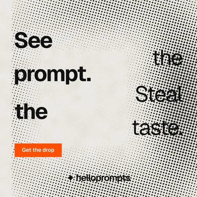 Instagram post for HelloPrompts: "See the prompt. Steal the taste." Swiss style, stacked layout, light palette in grey, white.