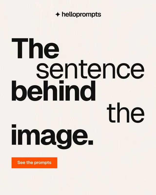 Instagram portrait post for HelloPrompts: "The sentence behind the image." Swiss style, stacked layout, light palette in white, grey.