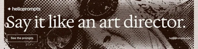 LinkedIn banner for HelloPrompts: "Say it like an art director." Editorial style, poster layout, dark palette in black, grey, orange.