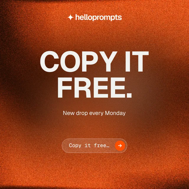 Instagram post for HelloPrompts: "Copy it free." Agentic glass style, centred layout, dark palette in orange.
