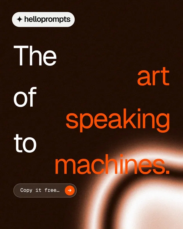 Instagram portrait post for HelloPrompts: "The art of speaking to machines." Agentic glass style, stacked layout, dark palette in black, orange.