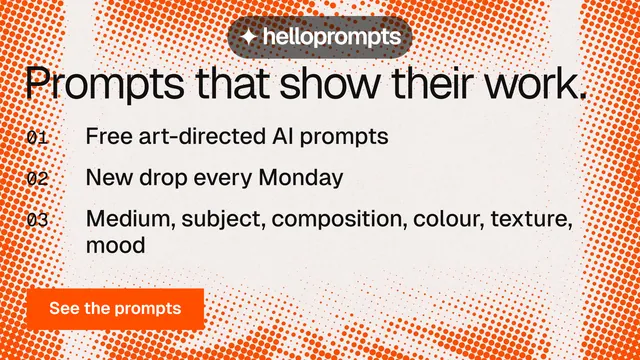 Landscape graphic for HelloPrompts: "Prompts that show their work." Swiss style, numbered layout, light palette in orange, white.