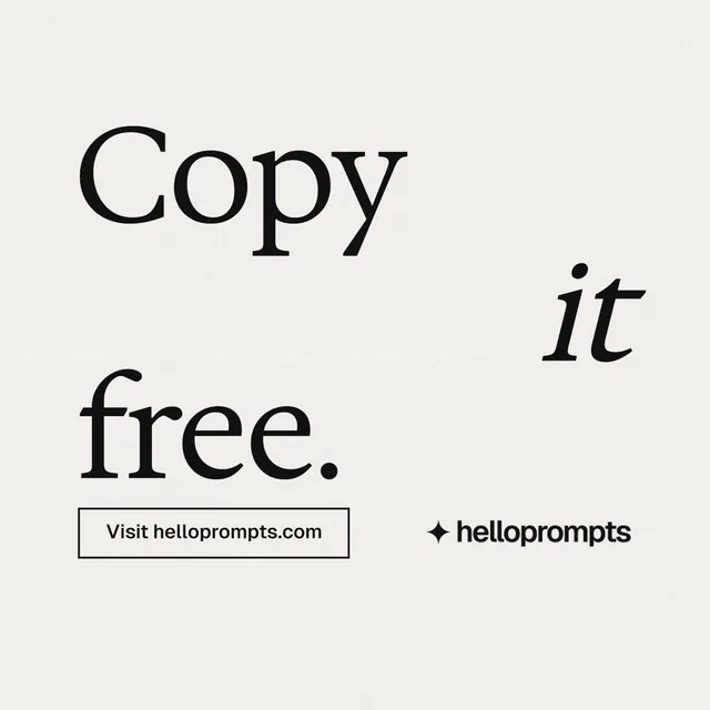 Instagram post for HelloPrompts: "Copy it free." Editorial style, stacked layout, light palette in white, grey.