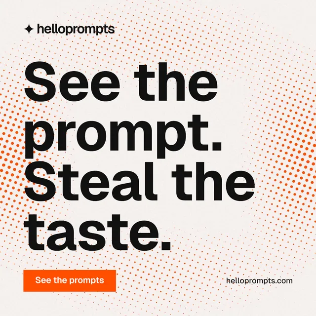 Instagram post for HelloPrompts: "See the prompt. Steal the taste." Swiss style, poster layout, light palette in white, orange, grey.