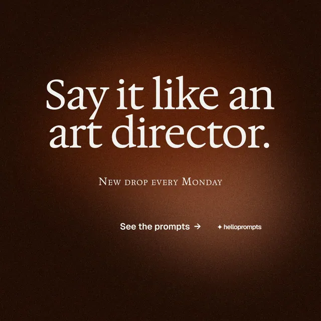 Instagram post for HelloPrompts: "Say it like an art director." Swiss style, smallcaps layout, dark palette in black, orange.