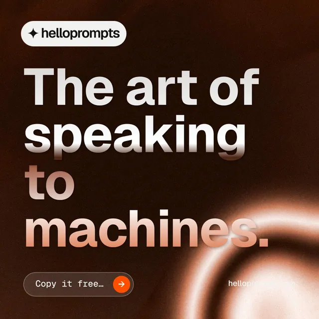 Instagram post for HelloPrompts: "The art of speaking to machines." Agentic glass style, poster layout, dark palette in black, orange.