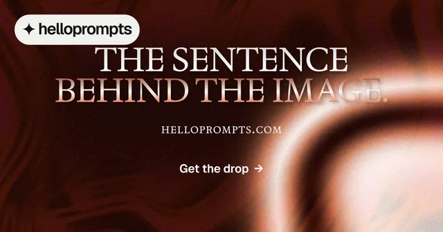 Social ad for HelloPrompts: "The sentence behind the image." Y2K style, smallcaps layout, dark palette in red, black, orange.