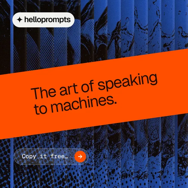 Instagram post for HelloPrompts: "The art of speaking to machines." Agentic glass style, diagonal layout, dark palette in orange, blue, purple.