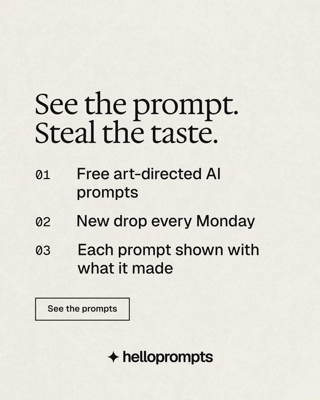 Instagram portrait post for HelloPrompts: "See the prompt. Steal the taste." Editorial style, numbered layout, light palette in yellow, orange, white.
