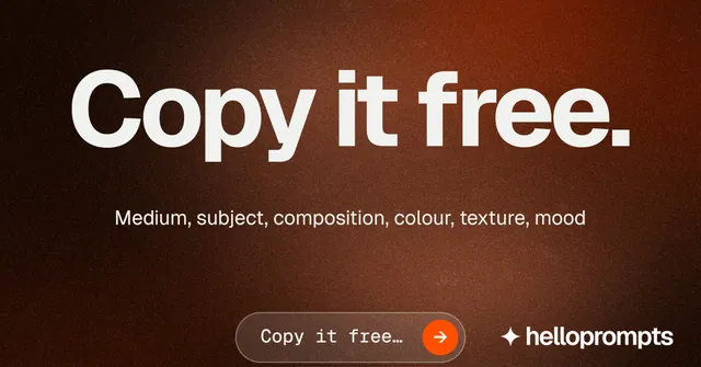 Social ad for HelloPrompts: "Copy it free." Agentic glass style, centred layout, dark palette in black, orange, grey.
